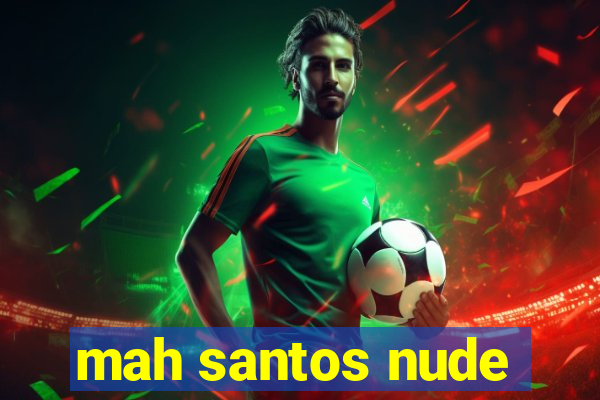 mah santos nude